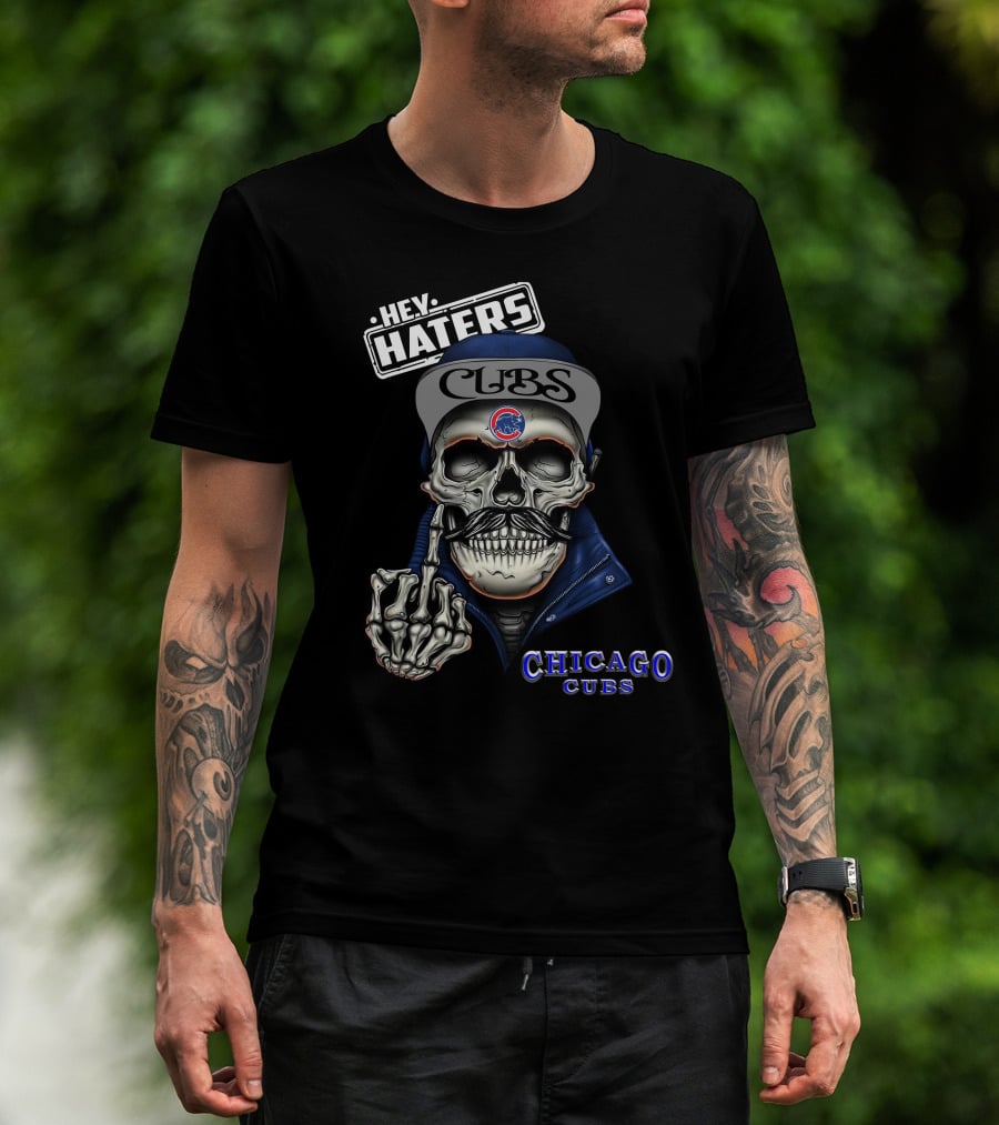 Chicago Cubs Hey Haters Skull Gesture T-Shirt