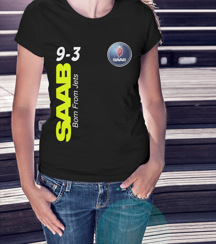 Saab 9-3 Born From Jets T-Shirt
