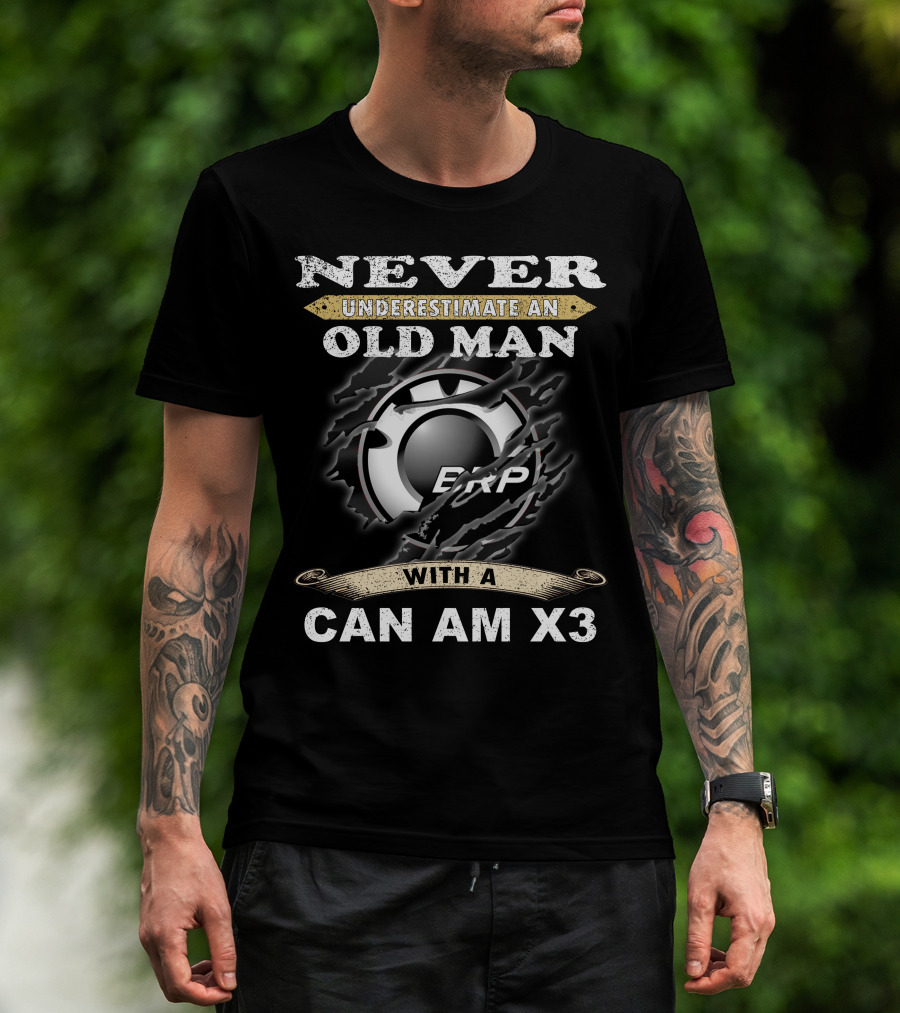 Never Underestimate An Old Man With A Can Am X3 Brp T-Shirt