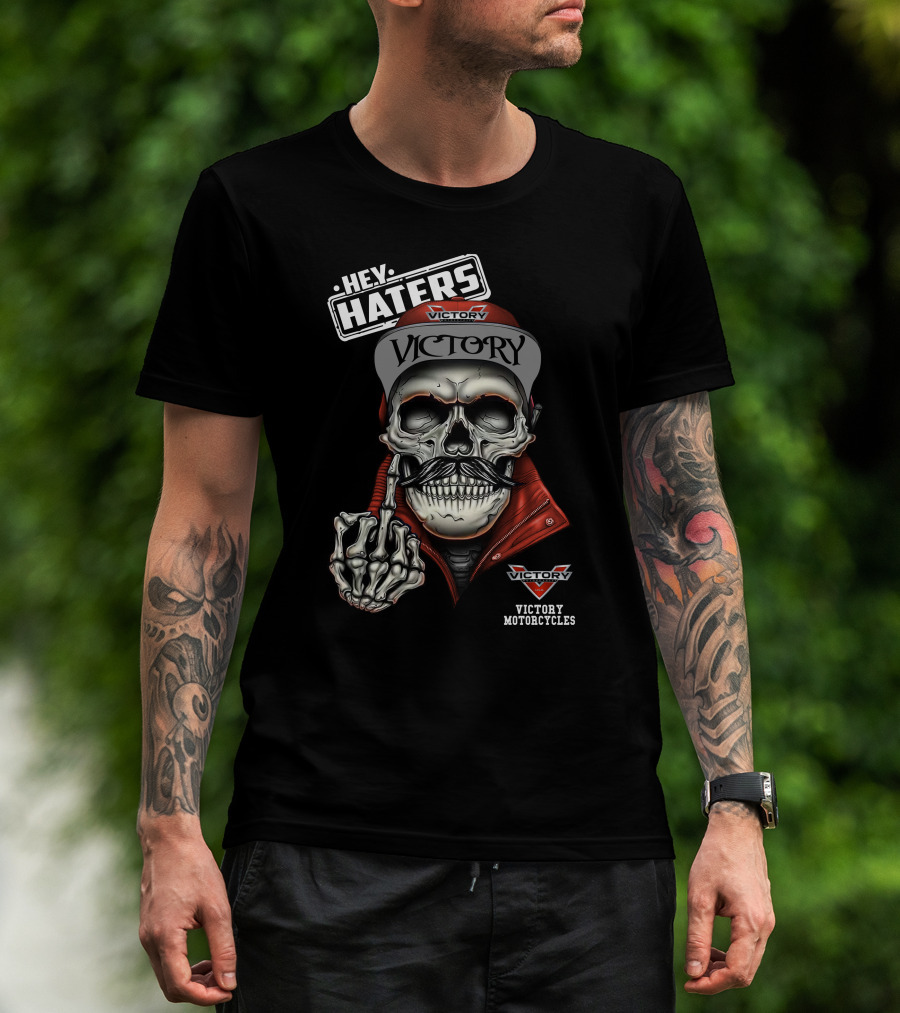 Hey Haters Victory Victory Motorcycles T-Shirt