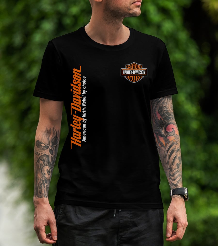 Harley Davidson American By Birth Rebel By Choice Motor Cycles T-Shirt