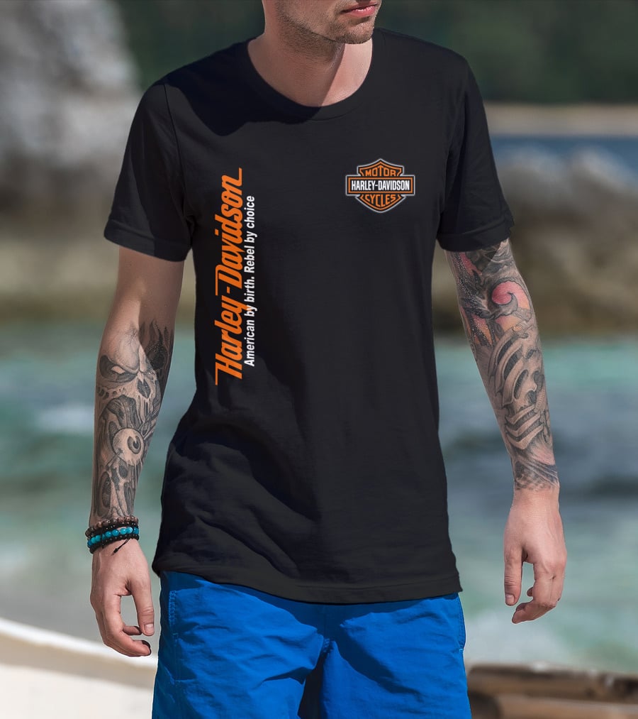 Harley Davidson American By Birth Rebel By Choice Motor Cycles T-Shirt