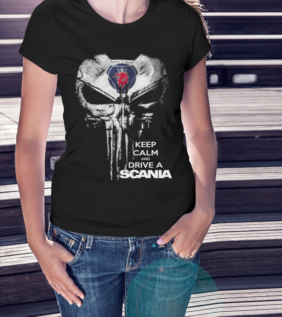 Keep Calm And Drive A Scania Punisher Skull T-Shirt