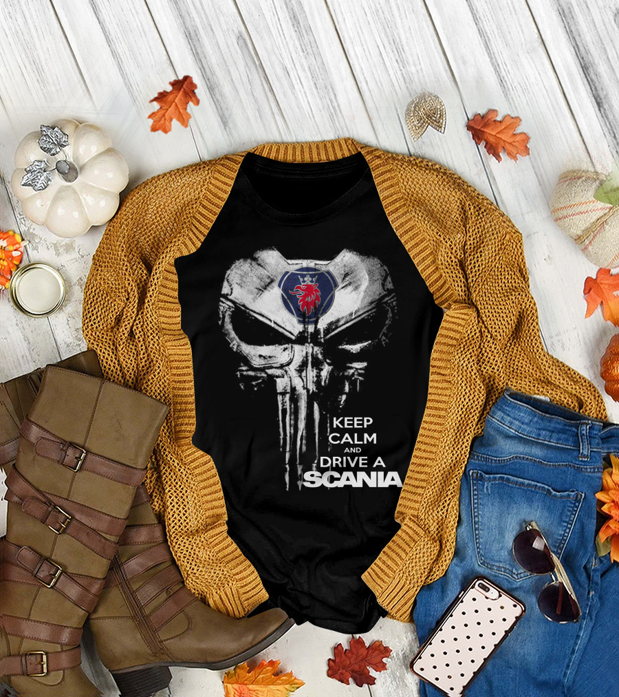 Keep Calm And Drive A Scania Punisher Skull T-Shirt