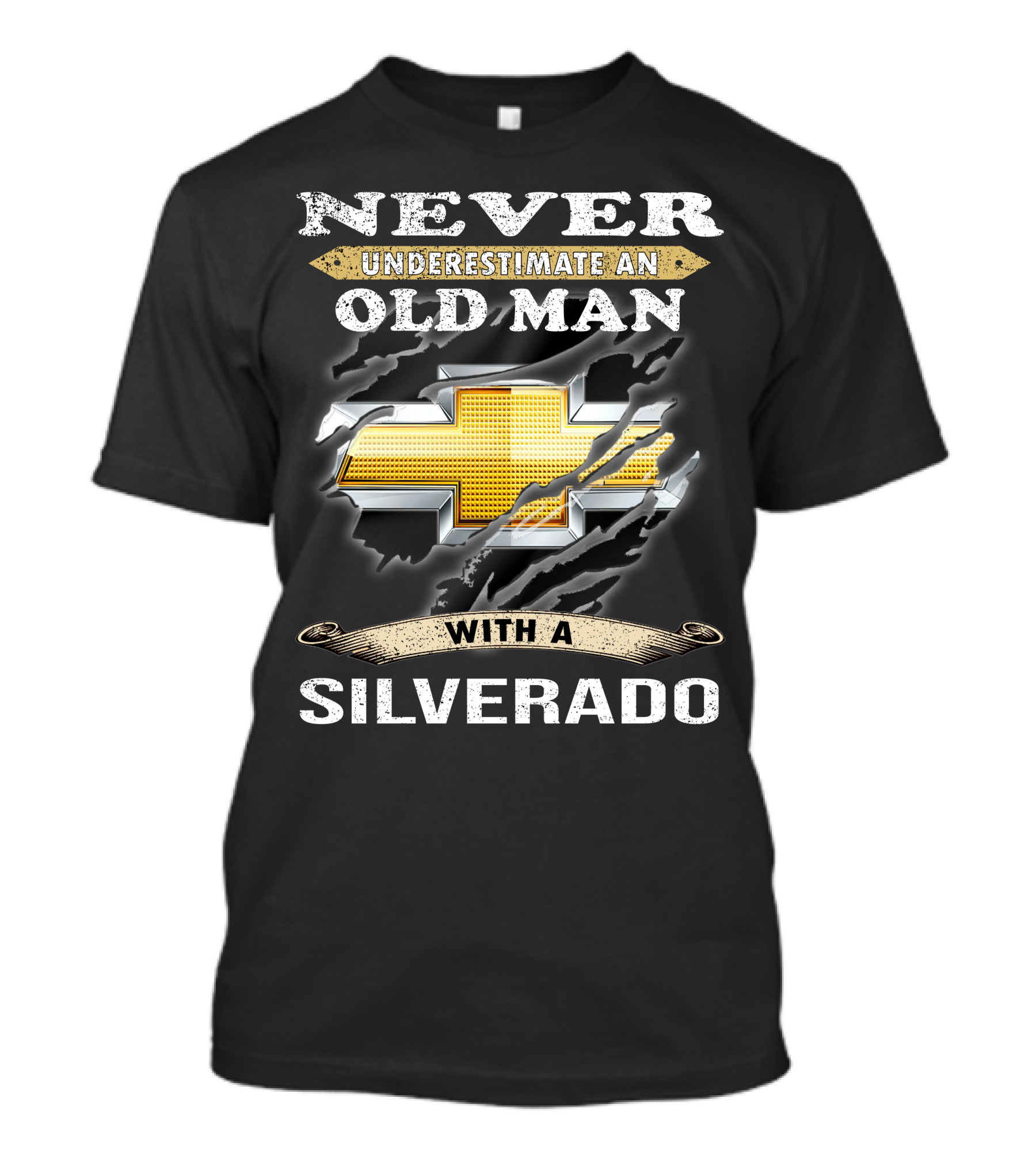 Never Underestimate An Old Man With A Silverado T-Shirt
