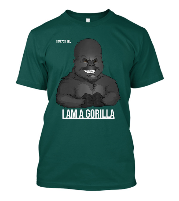 Timcast IRL I Am A Gorilla T-Shirt