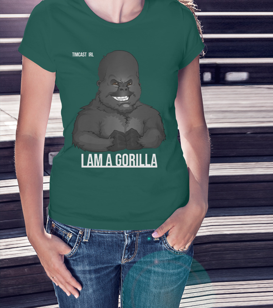 Timcast IRL I Am A Gorilla T-Shirt