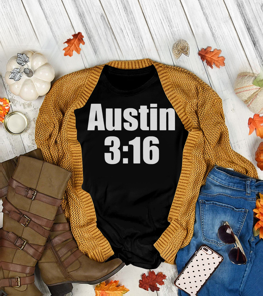 Austin 3:16 Wrestling Iconic Catchphrase T-Shirt