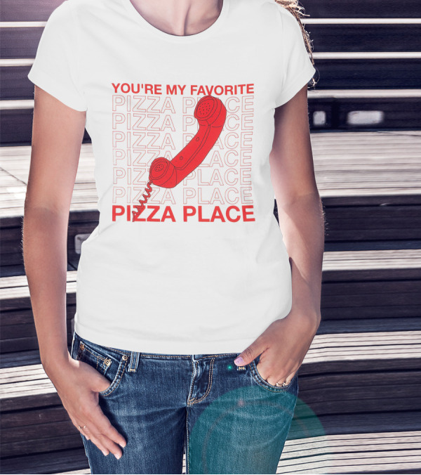 YOU'RE MY FAVORITE PIZZA PLACE SMOSH MERCH T-Shirt