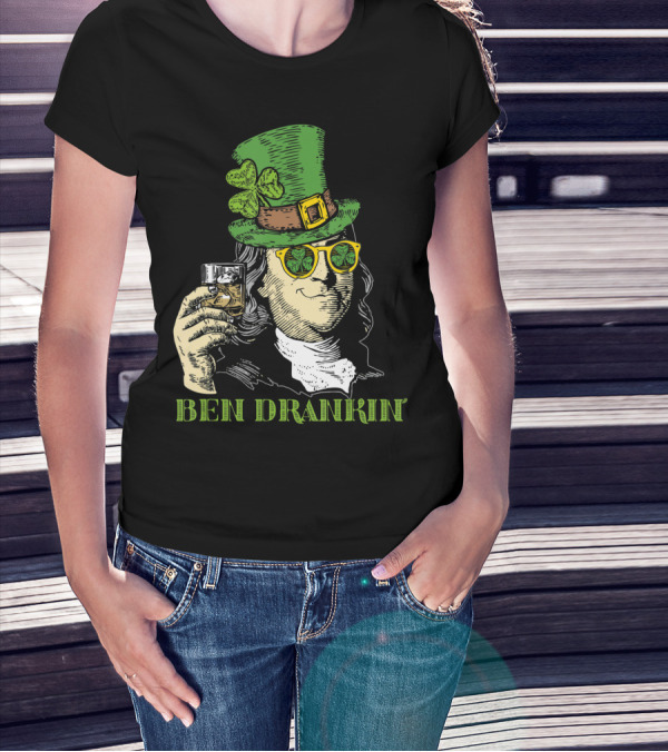 Ben Drankin Green Shamrock Hat Sunglasses Whiskey Glass T-Shirt