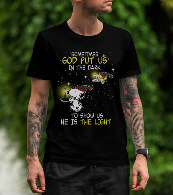 Sometimes God Put Us In The Dark He Is The Light Snoopy And Woodstock Candles T-Shirt