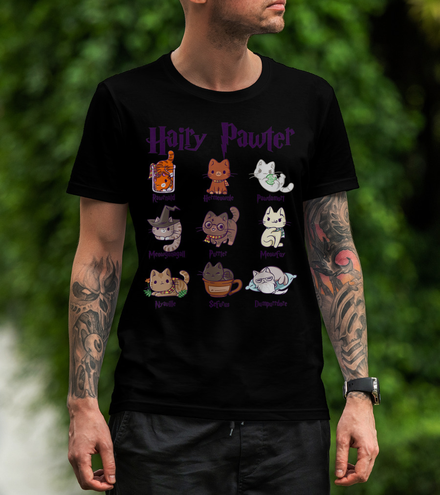 Hairy Pawter Only Today Ronmeow Hermioameow Hairpawt Purrger Mcgonagall Mewfoy Albus Dumblebore T-Shirt