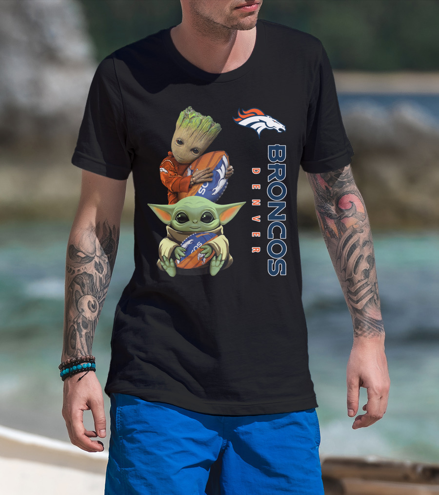 Only Today Groot And Baby Yoda Holding Broncos Football Denver Broncos T-Shirt