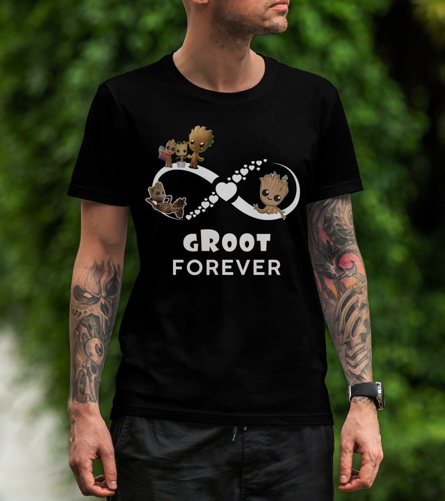 Groot Forever Infinity Heart Only Today T-Shirt