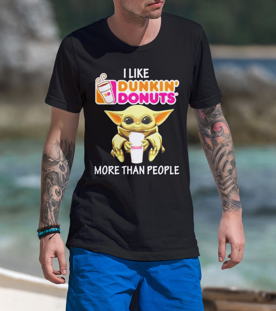 I Like Dunkin' Donuts More Than People T-Shirt
