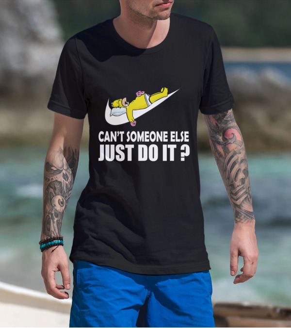 The Simpsons Can't Someone Else Just Do It T-Shirt