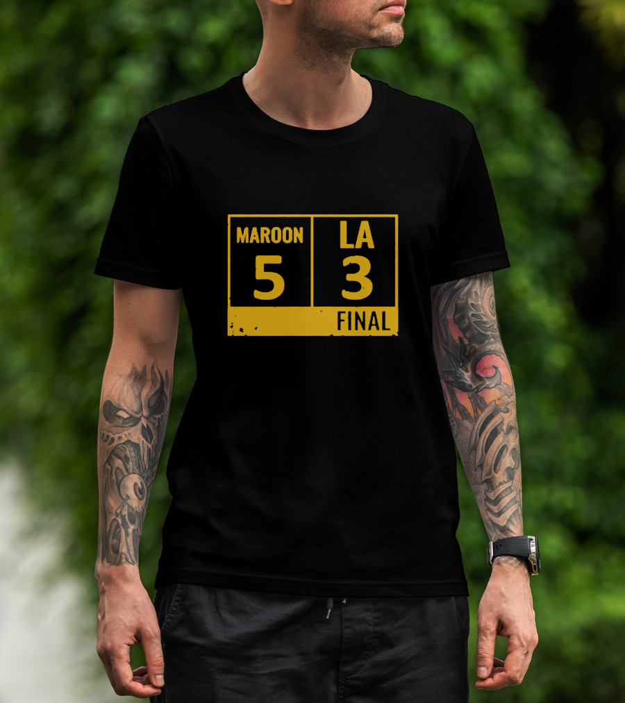 Maroon 5 La 3 Final T-Shirt