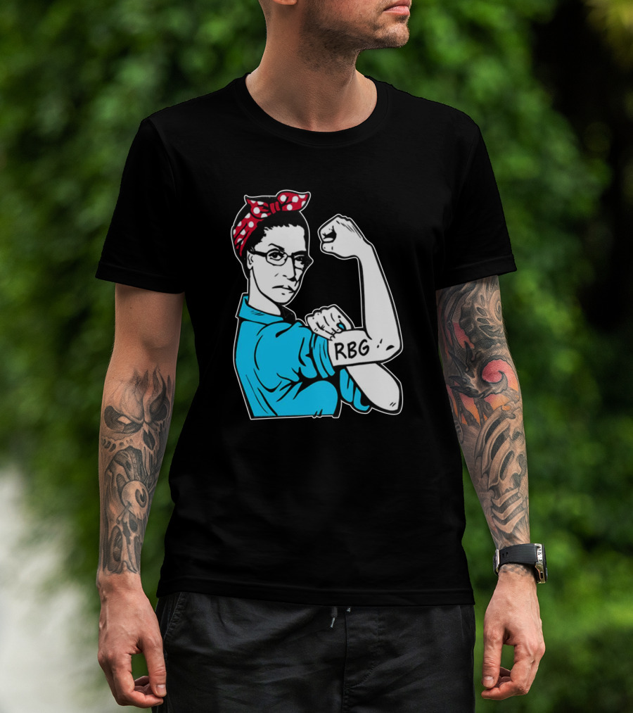 RBG Unbreakable Ruth Bader Ginsburg Feminist Icon Dissent Rosie The Riveter T-Shirt