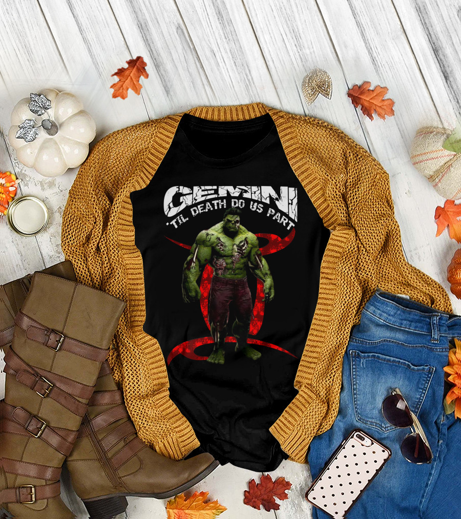 Gemini 'Til Death Do Us Part Hulk Marvel Fans T-Shirt