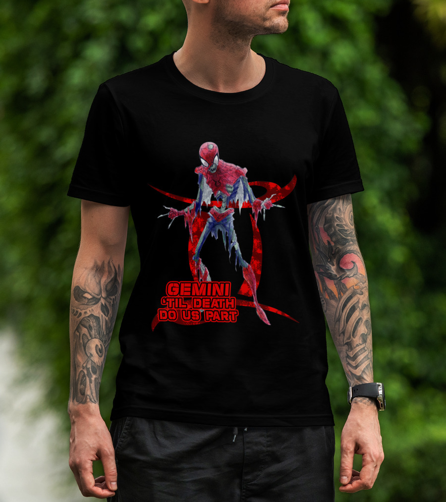 Gemini 'Til Death Do Us Part Spide Marvel Fans T-Shirt