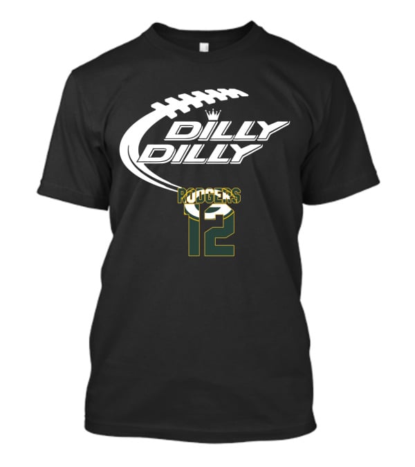 Green Bay Packers Aaron Rodgers Dilly Dilly 12 Football T-Shirt
