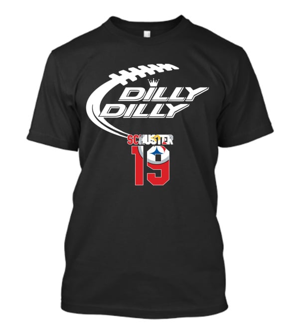 Dilly Dilly Schuster 19 Pittsburgh Steelers Football T-Shirt