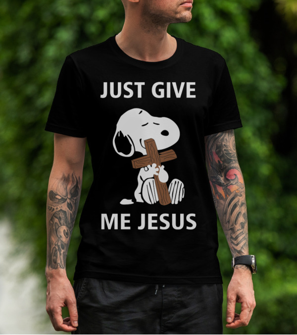 Snoopy Holding Cross With Just Give Me Jesus Text T-Shirt
