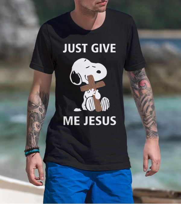 Snoopy Holding Cross With Just Give Me Jesus Text T-Shirt