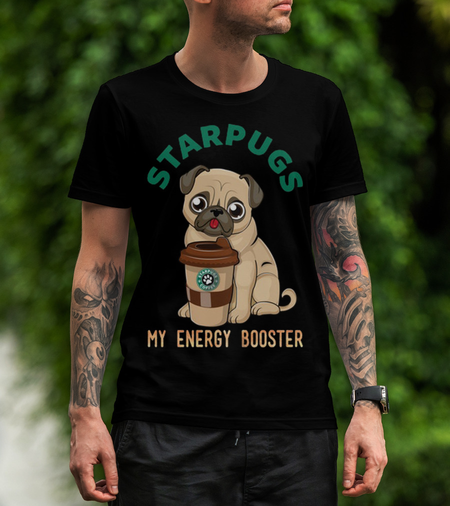 Starpugs Coffee My Energy Booster Pug Lover's Delight T-Shirt