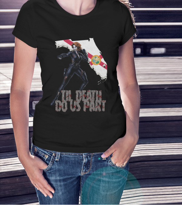Black Widow Florida Til Death Do Us Part T-Shirt
