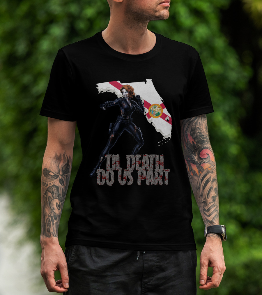 Black Widow Florida Til Death Do Us Part T-Shirt