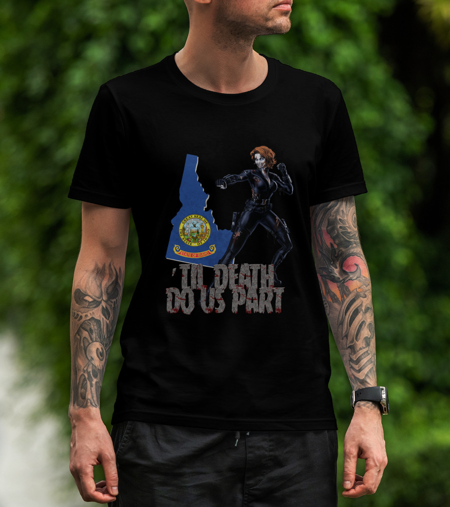 Til Death Do Us Part Black Widow Idaho State Seal T-Shirt