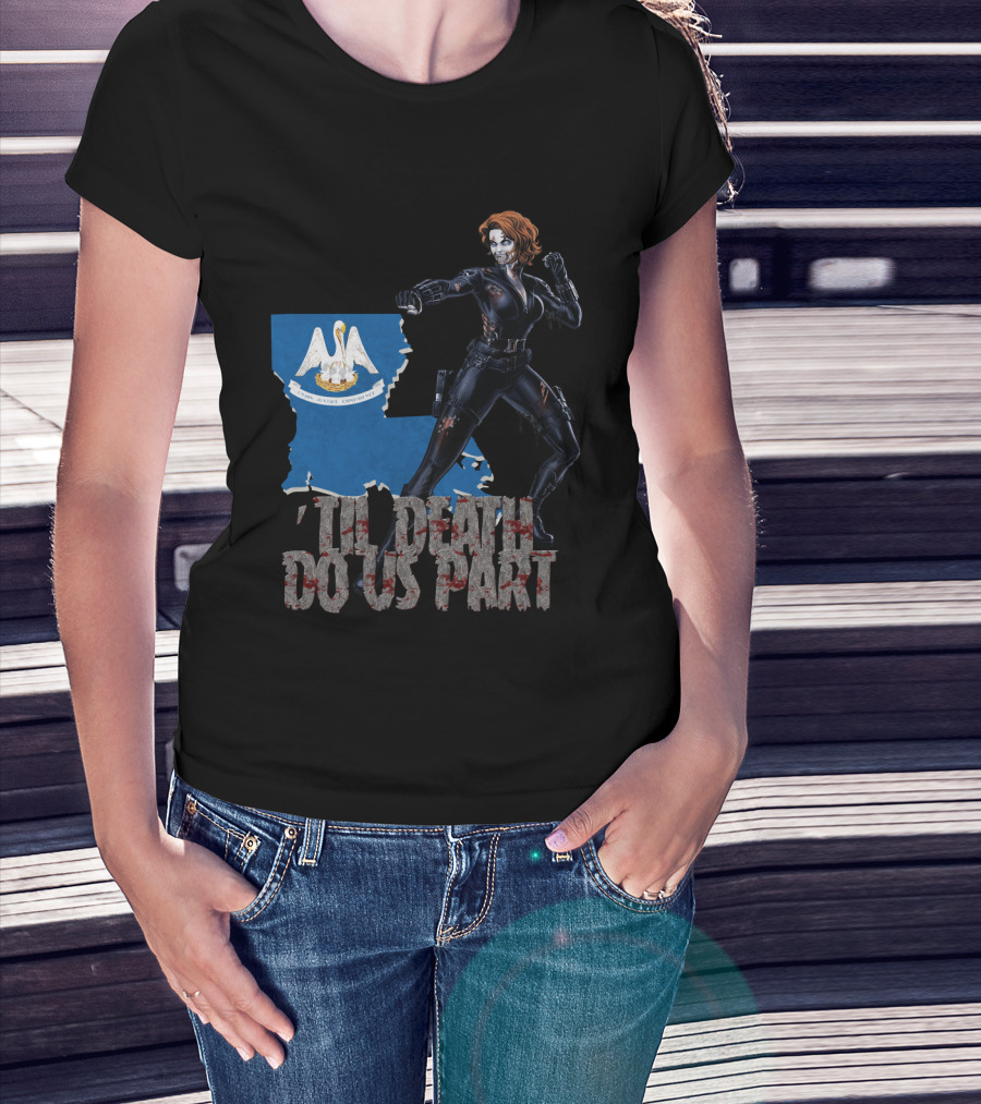 Til Death Do Us Part Black Widow Louisiana T-Shirt