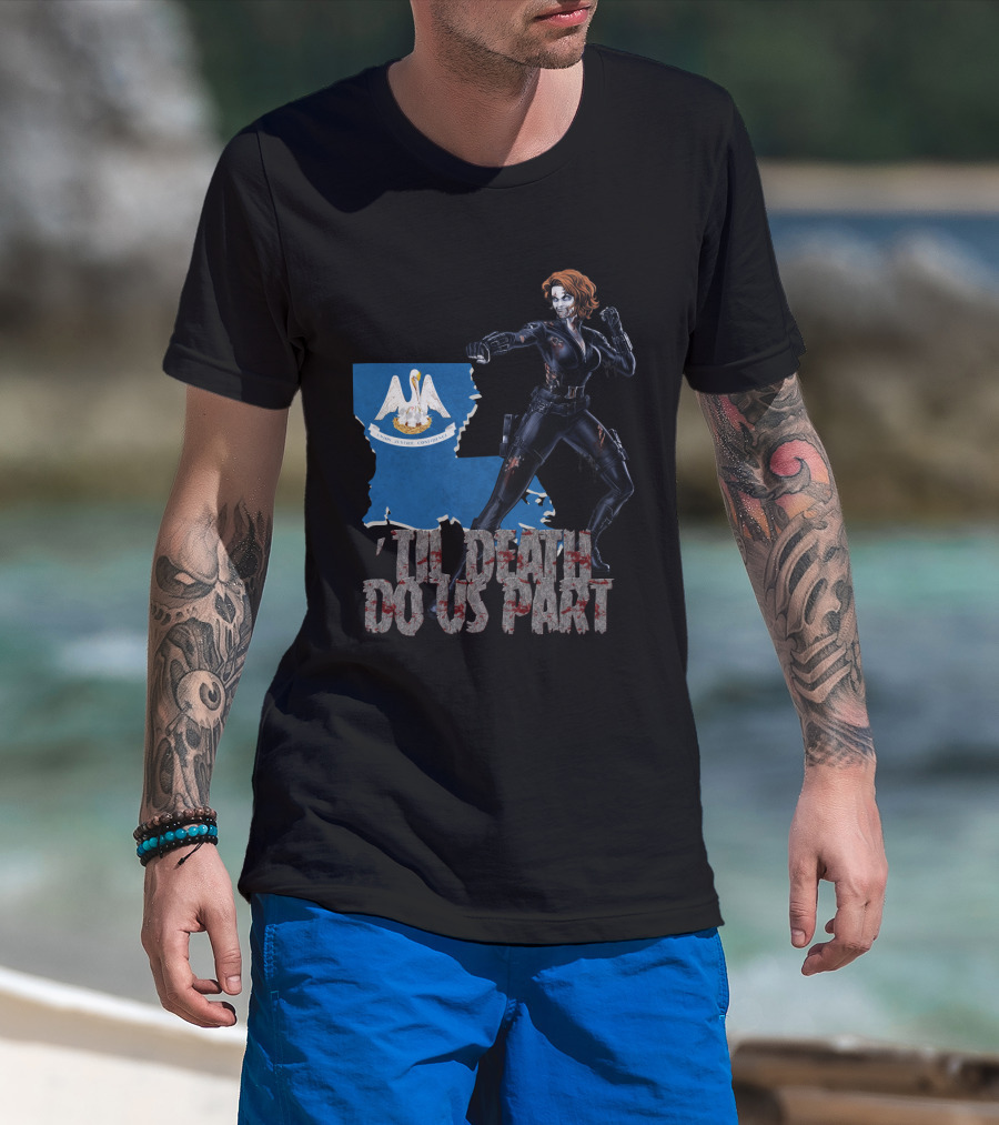 Til Death Do Us Part Black Widow Louisiana T-Shirt