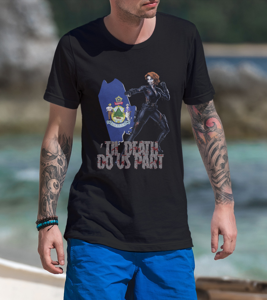 Maine Black Widow 'Til Death Do Us Part T-Shirt