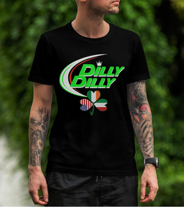Dilly Dilly Crown With Italian Irish American Flag Shamrock T-Shirt