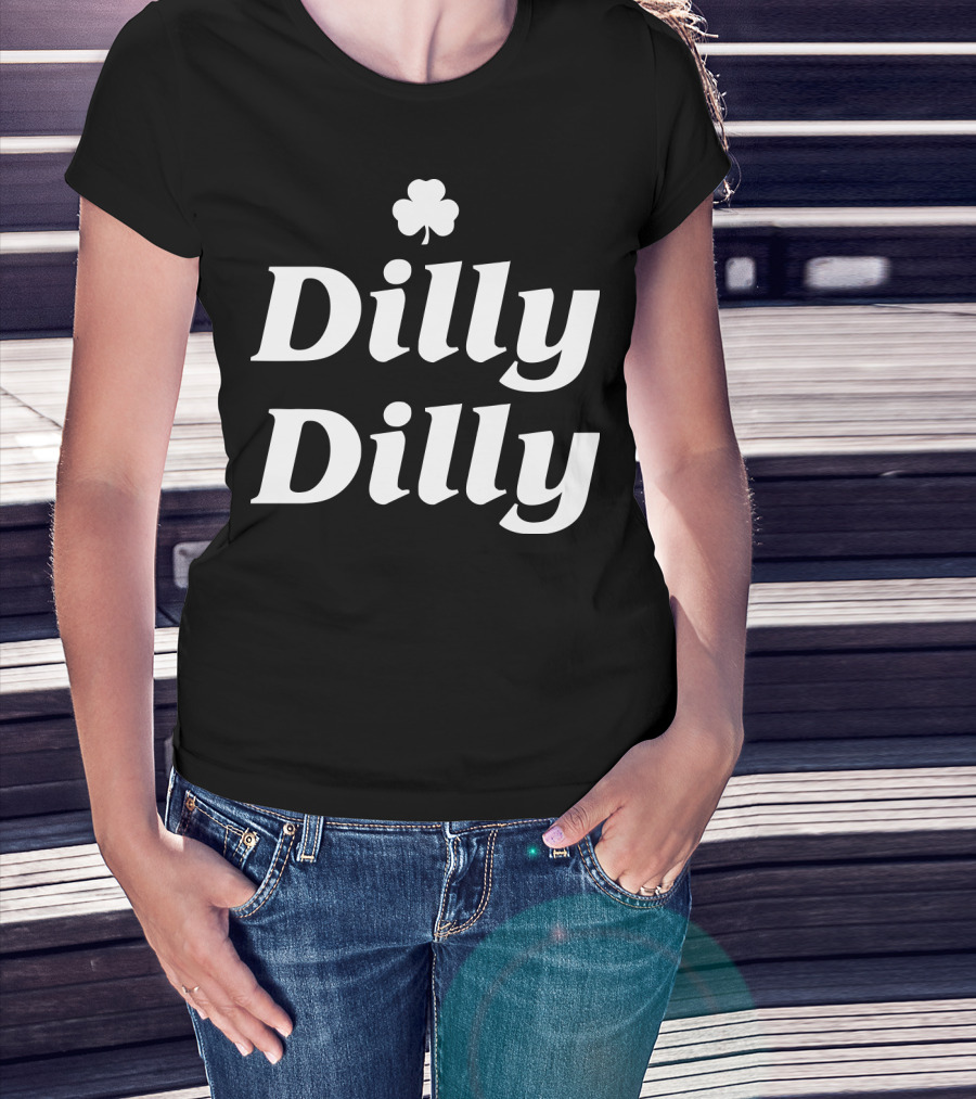 Dilly Dilly St. Patrick's Day Shamrock T-Shirt