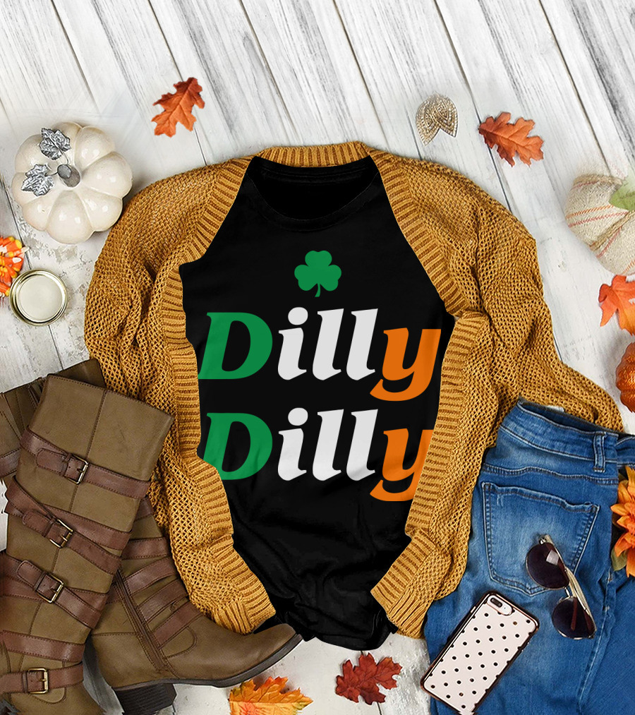 Dilly Dilly St Patricks Day Irish Flag Colors Shamrock T-Shirt