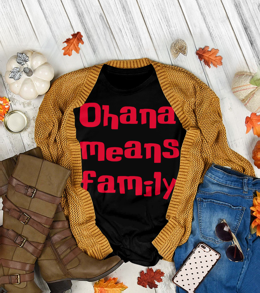 Ohana Means Family Lilo And Stitch Quote Recognition T-Shirt
