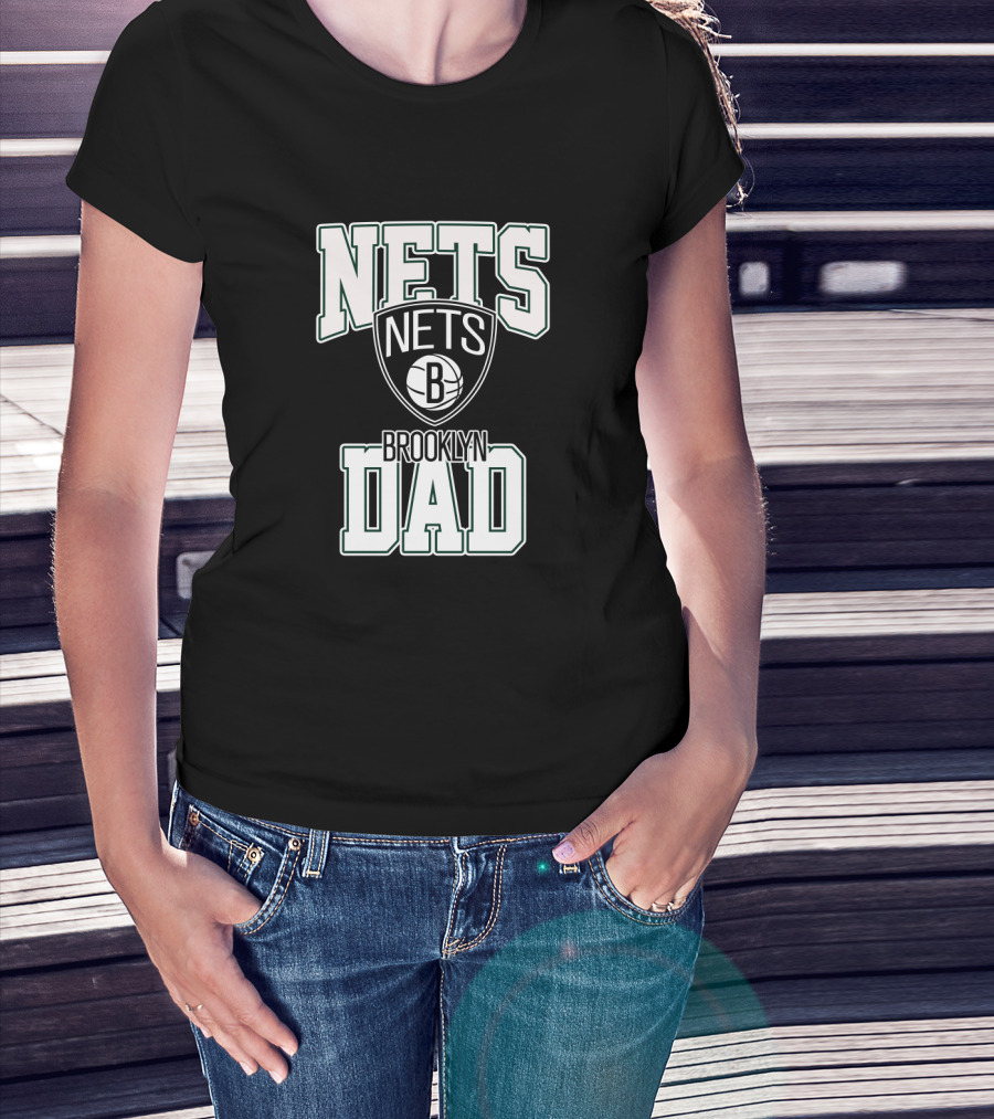 Brooklyn Nets Dad Father's Day Best T-Shirt