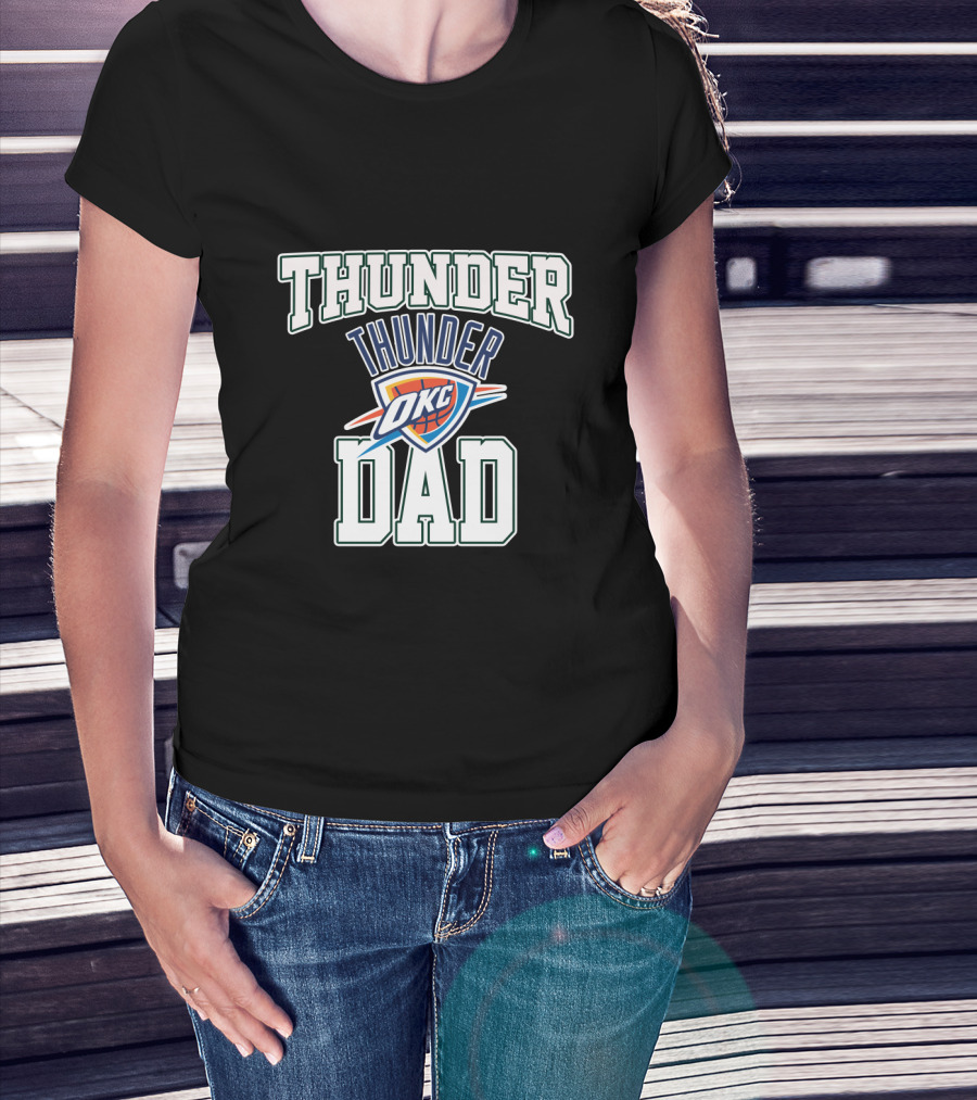 Oklahoma City Thunder Okc Thunder Dad Fathers Day T-Shirt