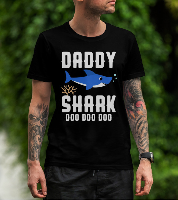 Daddy Shark Doo Doo Doo From Son Daughter Family Gift T-Shirt