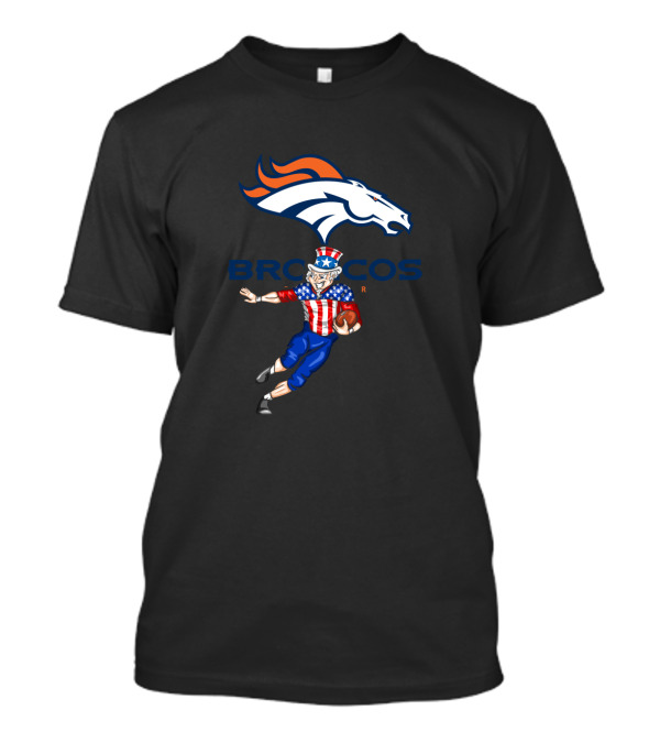 Denver Broncos Uncle Sam 4Th Of July Football Patriotic T-Shirt