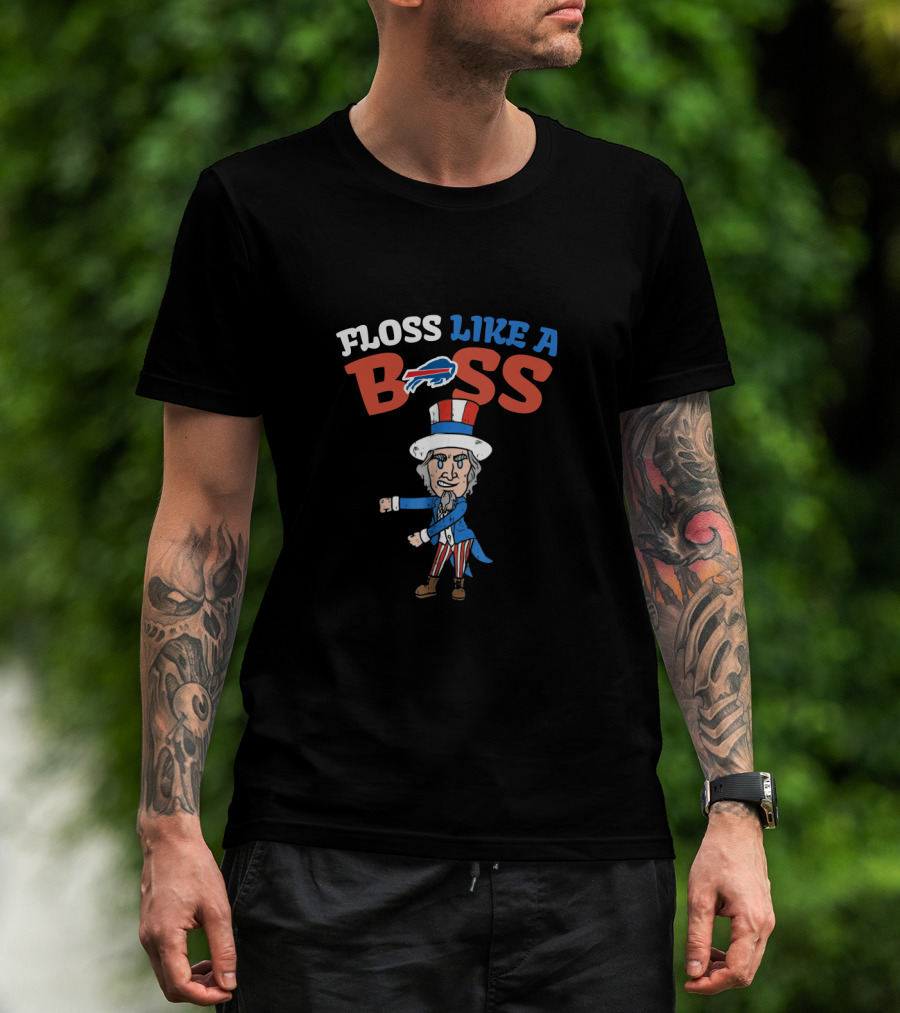 Floss Like A Boss Buffalo Bills Uncle Sam 4Th Of July T-Shirt