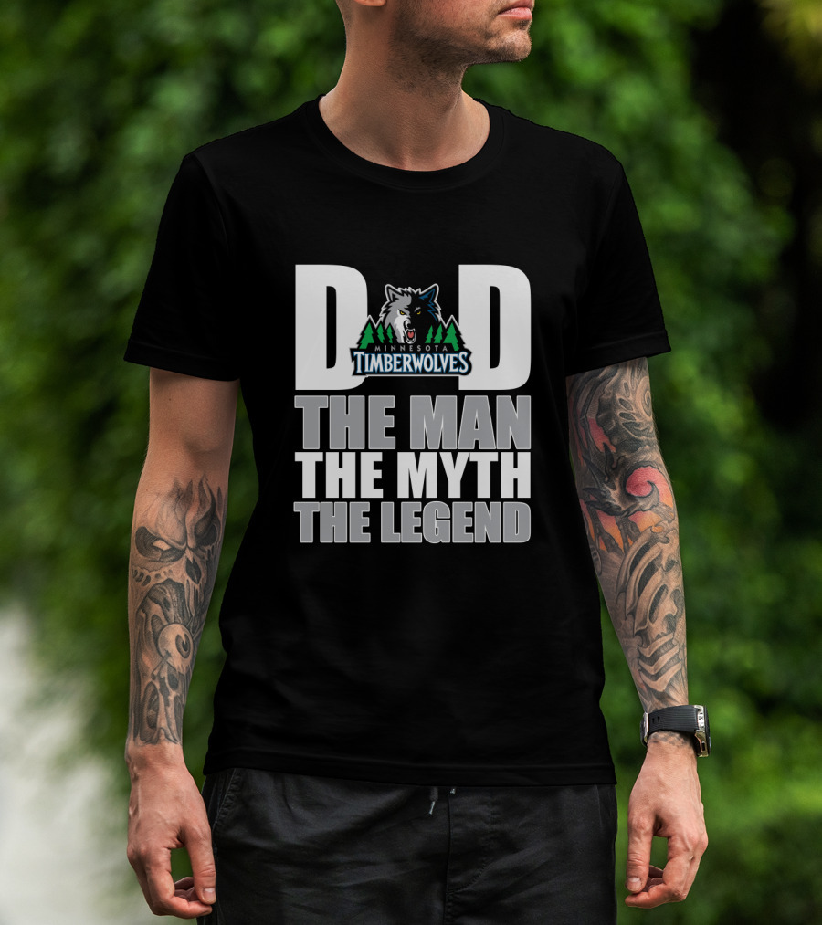 Minnesota Timberwolves Dad The Man The Myth The Legend T-Shirt
