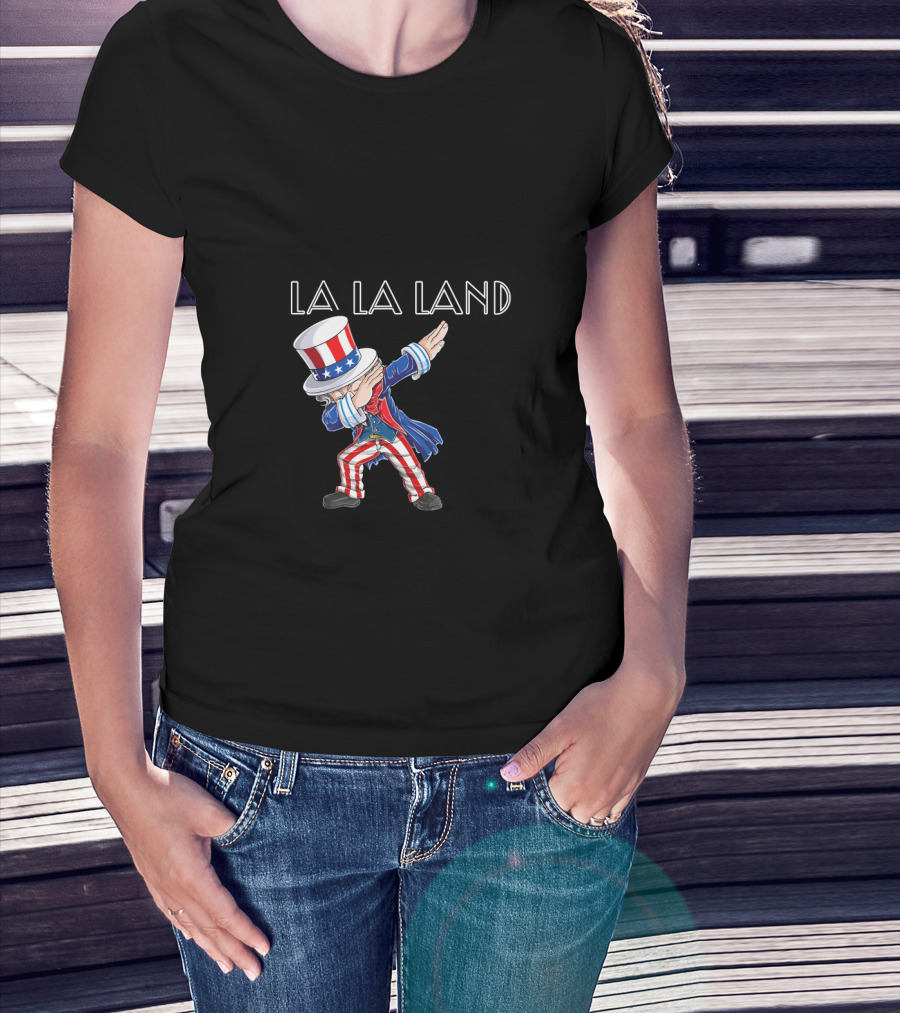 La La Land Uncle Sam Dabbing 4Th July Usa T-Shirt