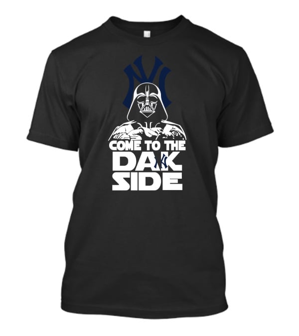 Darth Vader Come To The Dark Side New York Yankees Fans T-Shirt