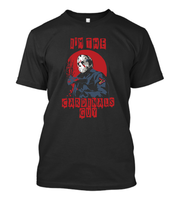 I'm The Cardinals Guy Jason Voorhees St. Louis Baseball T-Shirt