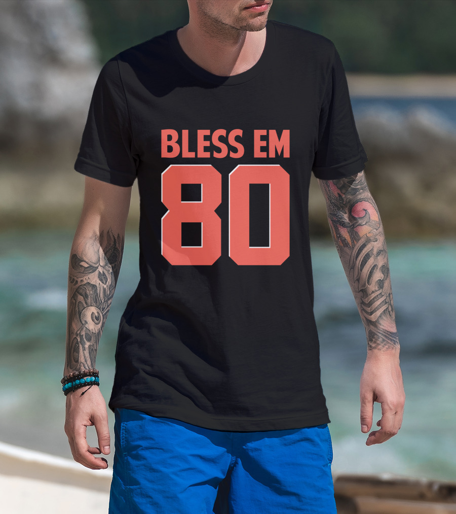 Bless Em 80 Cleveland Browns Football T-Shirt