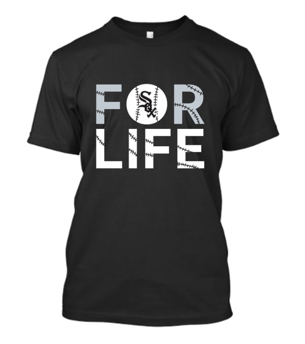 Chicago White Sox Baseball Fanatic For Life T-Shirt